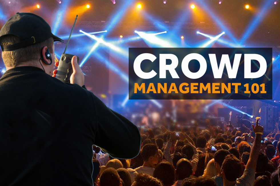 Crowd Management 101 Shobiz Blog